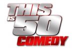 This Is 50 Comedy Series Announces Line Up For Premiere Episode And Donates Portion Of Pay Per View Proceeds To Red Cross Disaster Relief Efforts