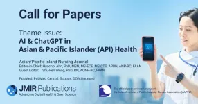 Call for papers: Special theme issue: Artificial intelligence (AI) and ChatGPT in Asian and Pacific Islander (API) health