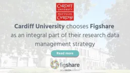 Cardiff University chooses Figshare as integral part of research data management strategy