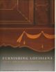 Carlton Hobbs Announces the New York Launch of the Groundbreaking Study of Early Louisiana Furniture - FURNISHING LOUISIANA: Creole and Acadian Furniture, 1735-1835