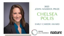 Chelsea Polis awarded the 2023 John Maddox Prize