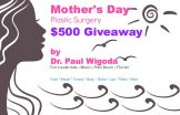 Dr. Paul Wigoda Launches Mother's Day $500 Plastic Surgery Giveaway on Facebook