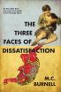 Fantasy Author M.C. Burnell Releases New Fantasy Book, The Three Faces of Dissatisfaction