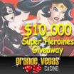 Grande Vegas Celebrates Female Super Heros with $10K Super Heroines Leaderboard -- Weekly Live Raffles Award Cash Prizes