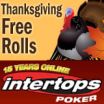 Intertops Poker Hosting 5 Thanksgiving Free Rolls This Weekend -- 50% Thanksgiving Reload Bonus Until Sunday