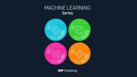 IOP Publishing launches series of open access journals dedicated to machine learning and artificial intelligence for the sciences
