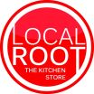 Local Root - The Kitchen Store Announces Grand Opening Weekend, November 15th through 18th