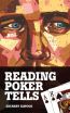 New Book on Poker Tells by Zachary Elwood Being Hailed as "Best Ever"