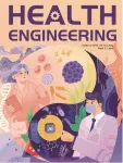 New journal Health Engineering launches to bridge engineering innovation and the future of human health