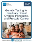 New NCCN patient resource shares latest understanding of genetic testing to guide patient decision making