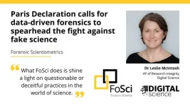 Paris Declaration calls for data-driven forensics to spearhead the fight against fake science