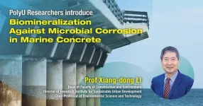 PolyU researchers introduce biomineralization as a sustainable strategy against microbial corrosion in marine concrete