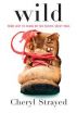 Prompt Proofing Reviews Wild by Cheryl Strayed