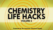 Round 2: Reactions serves up a second helping of chemistry life hacks (video)