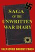 Saga of the Unwritten War Diary by Salvatore Robert Froio