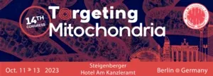 Targeting Mitochondria 2023 will highlight current and future mitochondrial research in October in Berlin 2