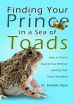 Teaching the Princess to Avoid the Toad: New Book Identifies Five Mistakes Young Women Make in Relationships