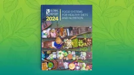 The 2024 Global Food Policy Report stresses urgent need for transformative action to achieve sustainable healthy diets and improved nutrition