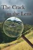 The District Messenger Says: The Crack in the Lens ... Tells an Engrossing Story