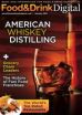 The Process Behind American Whiskey Distilling is Discussed in the January Issue of Food and Drink Digital