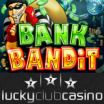 Unlocking the Vault and Catching Robbers Triggers Free Spins in Lucky Club Casinos New Bank Bandit Slot