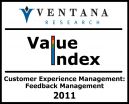 Ventana Research Ranks Presents the 2011 Value Index for Customer Experience Management Focused on Customer Feedback Management